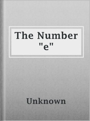 cover image of The Number "e"